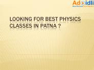 Top 10 best physics classes in patna