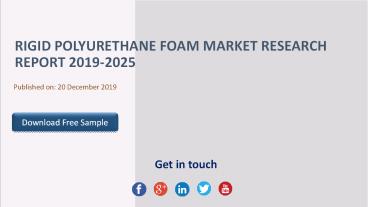 Rigid Polyurethane Foam Market Research Report 2019-2025