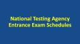 National Testing Agency Entrance Exam Schedules PowerPoint PPT Presentation