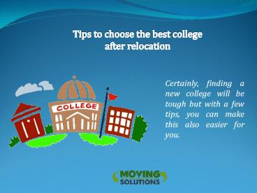 Tips to choose the best college after relocation