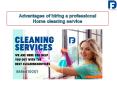 Advantages of hiring a professional home cleaning service? PowerPoint PPT Presentation