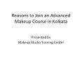 Why to Join a Makeup Course in Kolkata PowerPoint PPT Presentation