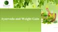 Ayurveda and Weight Gain PowerPoint PPT Presentation