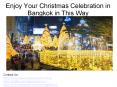 Enjoy Your Christmas Celebration in Bangkok in This Way PowerPoint PPT Presentation