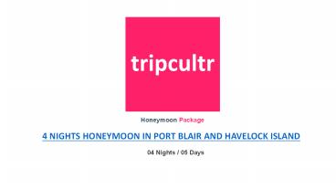 4 NIGHTS HONEYMOON IN PORT BLAIR AND HAVELOCK ISLAND