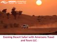 Evening desert Safari Dubai tour Package for UK Citizens PowerPoint PPT Presentation