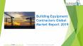 Building Equipment Contractors Market Size, Share, Growth And Trends PowerPoint PPT Presentation