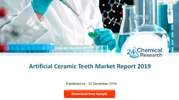 Artificial Ceramic Teeth Market Research Report 2019-2025