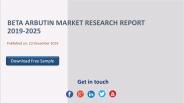 Beta Arbutin Market Research Report 2019-2025