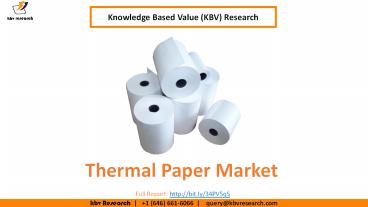 Thermal Paper Market Size- KBV Research