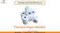 Thermal Paper Market Size- KBV Research PowerPoint PPT Presentation