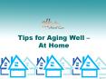 Tips for Aging Well – At Home PowerPoint PPT Presentation
