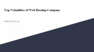 Top 5 Qualities of Web Hosting Company