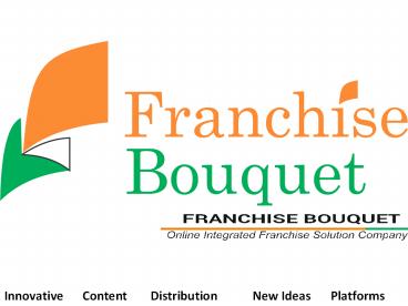 Franchise Business Opportunities in India  - Franchise Bouquet