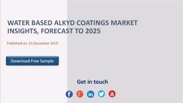Water Based Alkyd Coatings Market Insights, Forecast to 2025