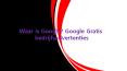 Waar is Google? Google Gratis bedrijfsadvertenties