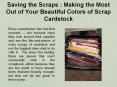 /home/shikha/Desktop/Shikha/Dec/12Cardstock/12x12 Cardstock/Saving the Scraps : Making the Most Out of Your Beautiful Colors of Scrap Cardstock PowerPoint PPT Presentation