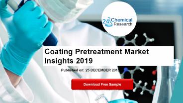Coating Pretreatment Market Insights 2019