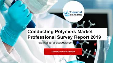 Conducting Polymers Market Professional Survey Report 2019