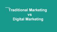 Traditional Marketing vs Digital Marketing (1)