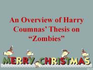 An Overview of Harry Coumnas’ Thesis on “Zombies”