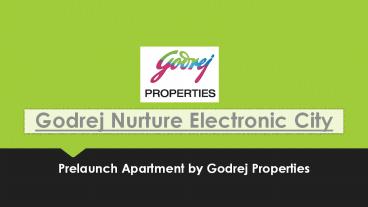 Godrej Nurture E City Bangalore