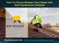How To Choose Between Roof Repair And Roof Replacement Adelaide PowerPoint PPT Presentation