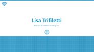 Lisa Trifiletti - Experienced Professional From Los Angeles, CA