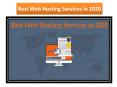 Best Web Hosting Services in 2020 PowerPoint PPT Presentation