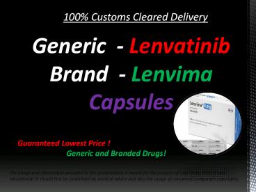 Generic #Lenvatinib Brand #Lenvima Capsules