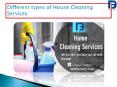 What are the different types of Home Cleaning Services? PowerPoint PPT Presentation