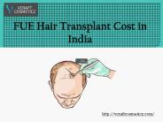 FUE Hair Transplant Cost in India