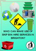 Who Can Make Use Of Skip Bin Hire Services In Brighton? PowerPoint PPT Presentation