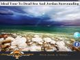 Ideal Tour To Dead Sea And Jordan Surrounding PowerPoint PPT Presentation