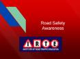 Importance Of Road Safety Awareness | Road Accident Management | IRTE PowerPoint PPT Presentation