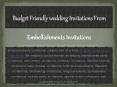 Budget friendly custom wedding invitations PowerPoint PPT Presentation