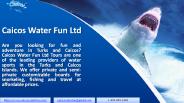 Caicos Water Fun Ltd