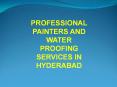 professional painters and water proofing services in hyderabad PowerPoint PPT Presentation