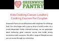 Kids Cooking Classes London | Cooking Courses For Couples London PowerPoint PPT Presentation