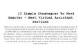 13 Simple Strategies To Work Smarter - Best Virtual Assistant Services PowerPoint PPT Presentation