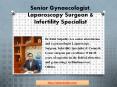 Senior Gynaecologist Surgeon Infertility Specialist in Bhubaneswar PowerPoint PPT Presentation