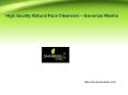 High Quality Natural Face Cleansers - Savarnas Mantra PowerPoint PPT Presentation