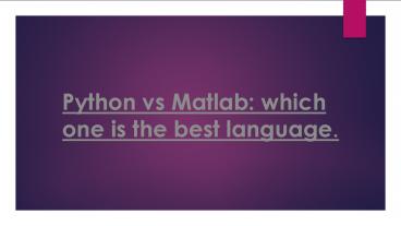 Python vs Matlab: which one is the best language presentation | free to ...