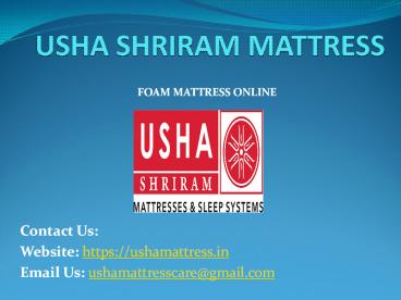 Memory Foam Mattress - Usha Shriram