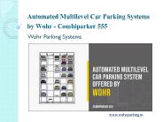 Automated Multilevel Car Parking Systems By Wohr Combiparker 555