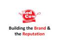 Building the Brand & the Reputation PowerPoint PPT Presentation