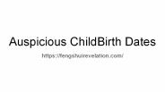 Auspicious ChildBirth Dates