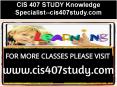 CIS 407 STUDY Knowledge Specialist--cis407study.com PowerPoint PPT Presentation