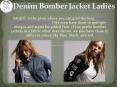 The Best Denim Bomber Jacket Ladies Love is Ethically Made! PowerPoint PPT Presentation