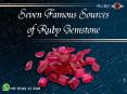 Seven Famous Sources Of Ruby Gemstone PowerPoint PPT Presentation
